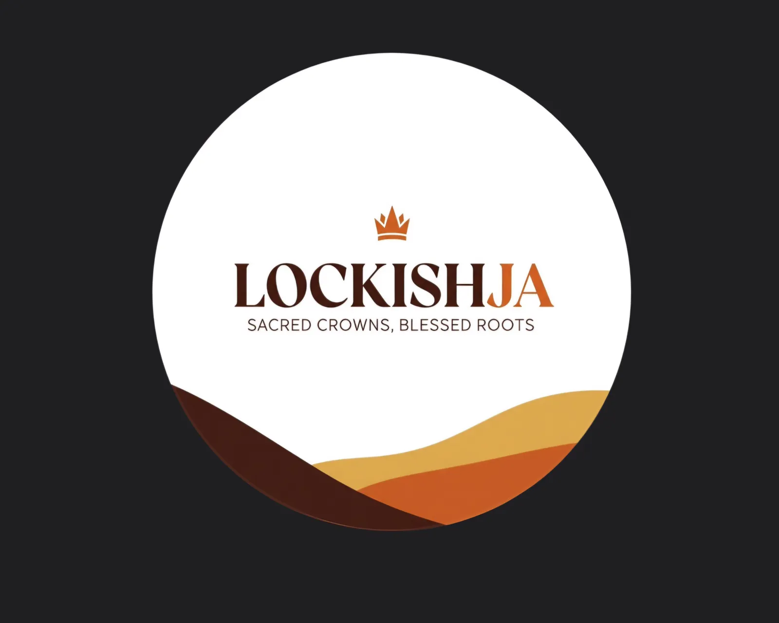The LockishJA logo in a white circle with a small crown, the tagline Sacred Crowns, Blessed Roots, and layered brown and gold hills along the bottom.