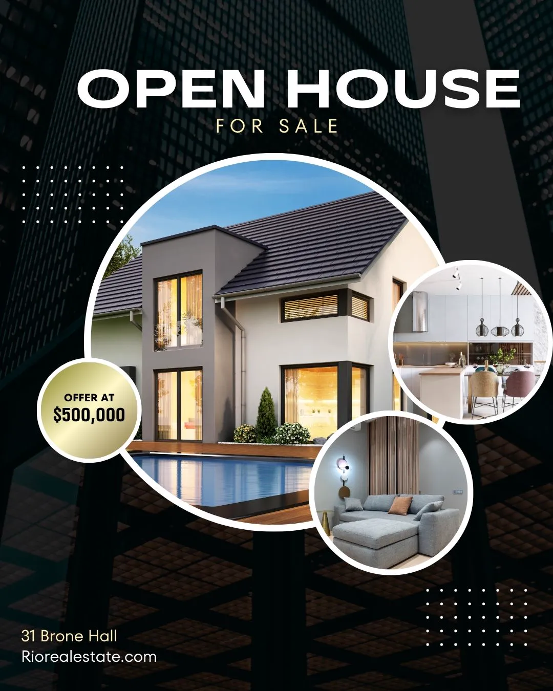 A dark post titled Open House For Sale with circular photos of a modern home with a pool and its interiors, and a 500,000 dollar offer badge.